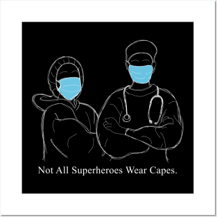 Nurses and Doctors are Superheroes T-Shirt - White Posters and Art